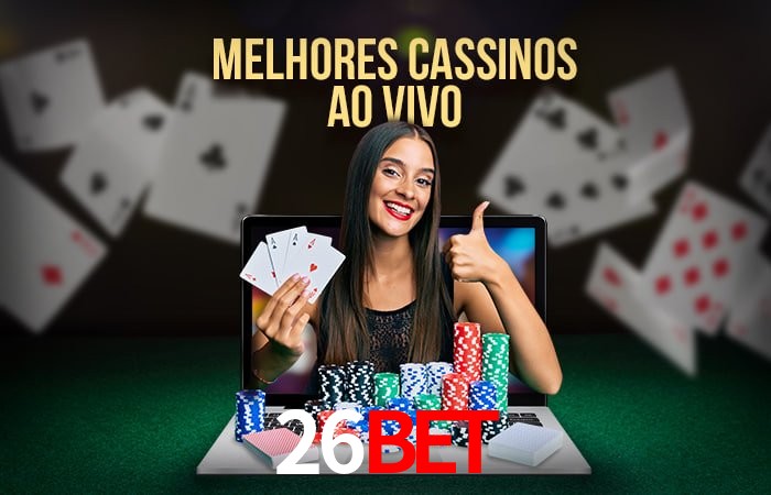 A Experiência Imersiva dos Cassinos Ao Vivo no 26Bet